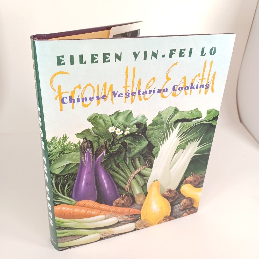 FROM THE EARTH Chinese Vegetarian Cooking